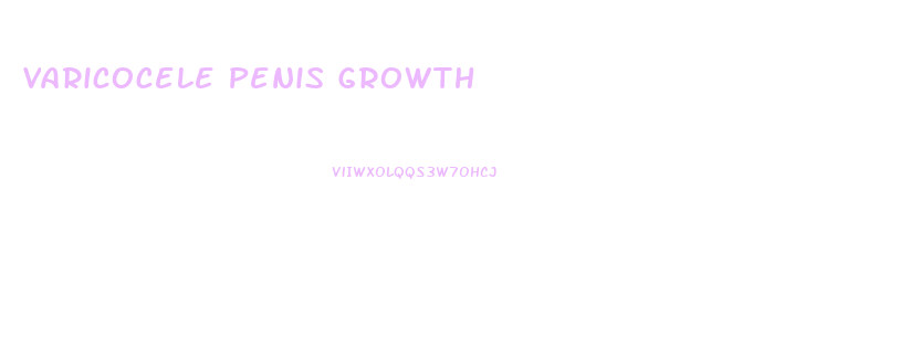 Varicocele Penis Growth