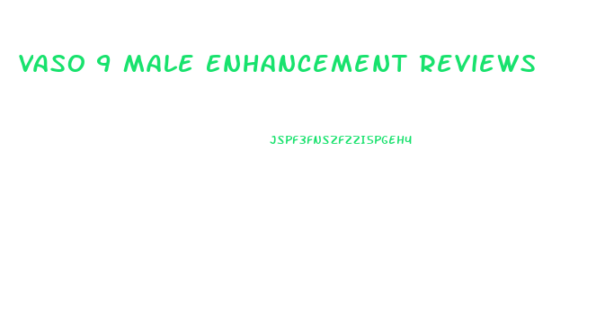 Vaso 9 Male Enhancement Reviews