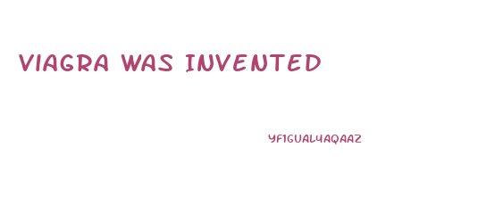 Viagra Was Invented