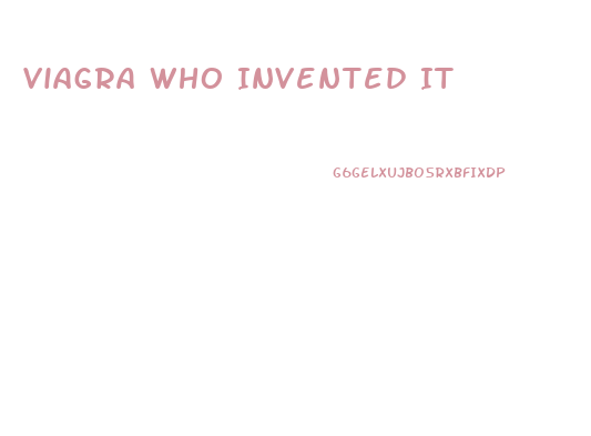 Viagra Who Invented It