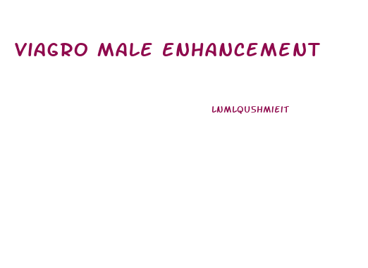 Viagro Male Enhancement