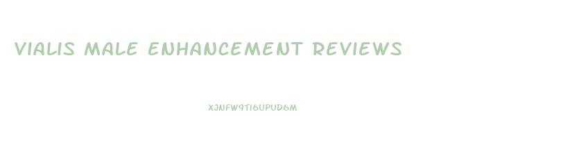 Vialis Male Enhancement Reviews