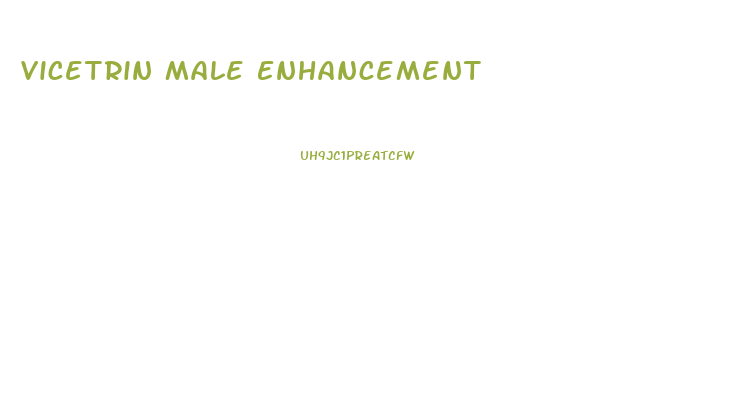 Vicetrin Male Enhancement