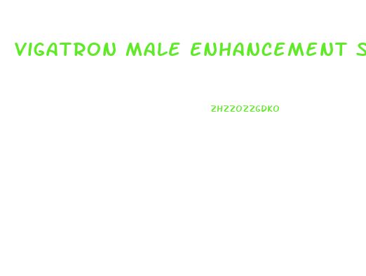 Vigatron Male Enhancement Side Effects