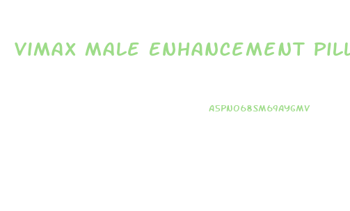 Vimax Male Enhancement Pills In Sri Lanka