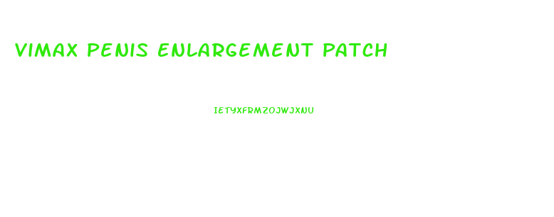 Vimax Penis Enlargement Patch