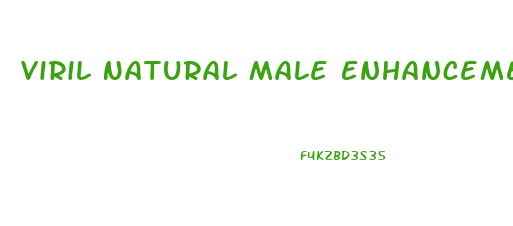 Viril Natural Male Enhancement