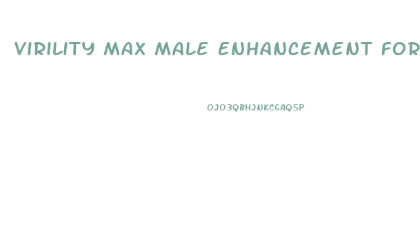 Virility Max Male Enhancement Formula