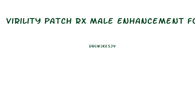 Virility Patch Rx Male Enhancement Formula