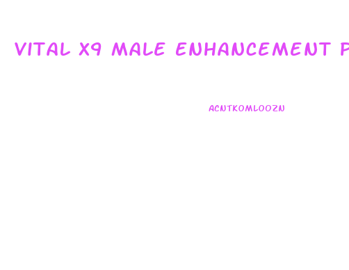 Vital X9 Male Enhancement Pills