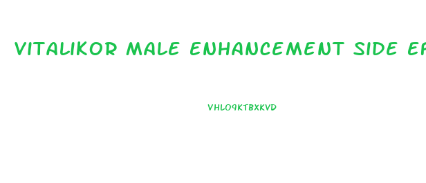 Vitalikor Male Enhancement Side Effects