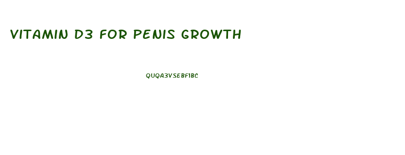 Vitamin D3 For Penis Growth
