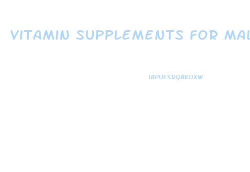 Vitamin Supplements For Male Enhancement