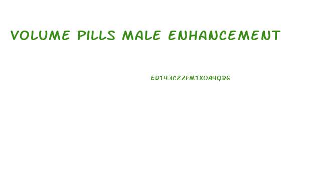 Volume Pills Male Enhancement