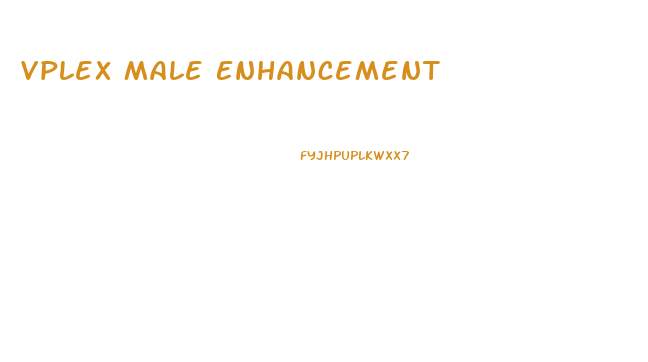 Vplex Male Enhancement