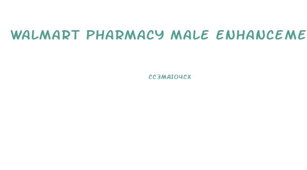 Walmart Pharmacy Male Enhancement