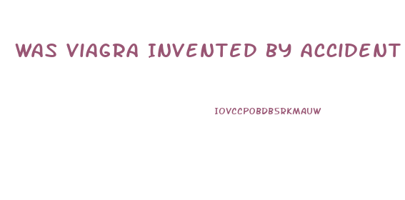 Was Viagra Invented By Accident