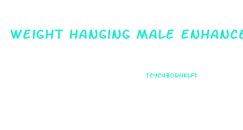 Weight Hanging Male Enhancement