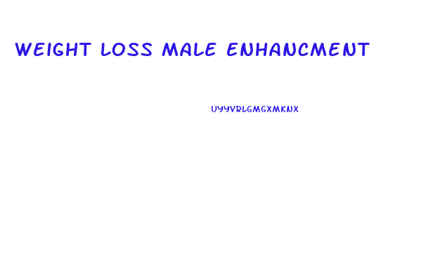 Weight Loss Male Enhancment