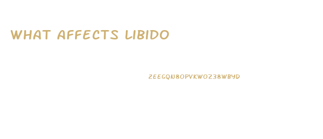 What Affects Libido