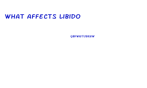 What Affects Libido