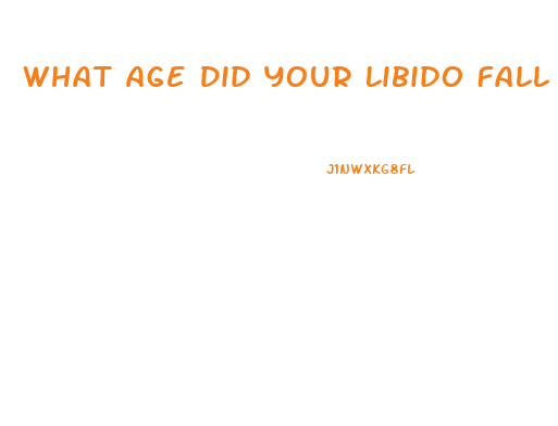 What Age Did Your Libido Fall