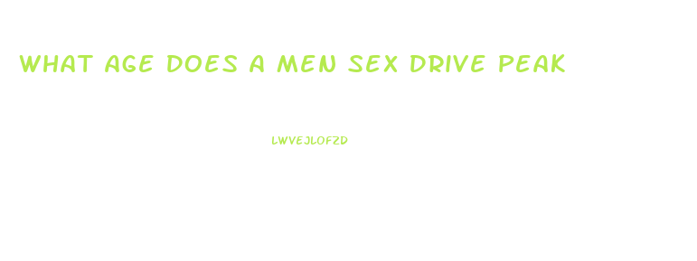 What Age Does A Men Sex Drive Peak