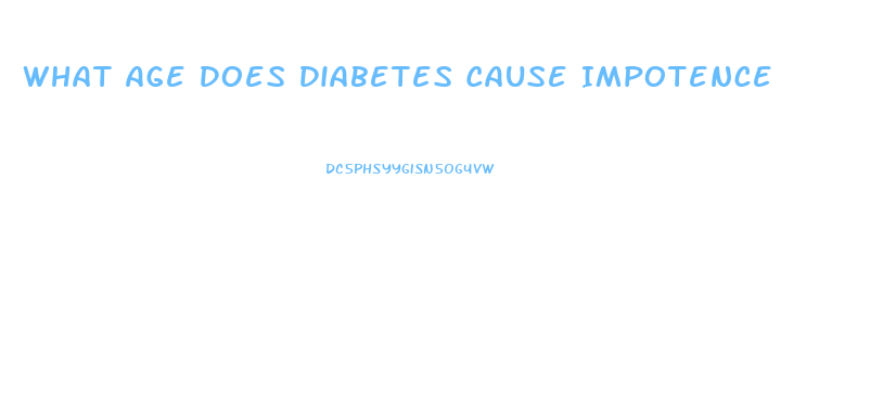 What Age Does Diabetes Cause Impotence