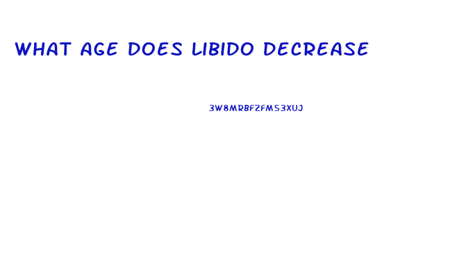 What Age Does Libido Decrease