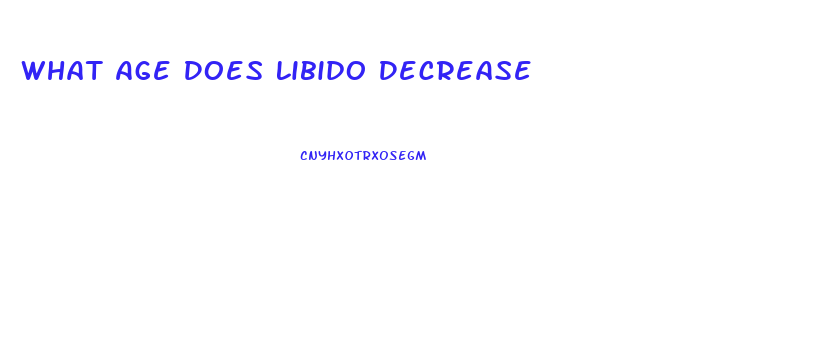 What Age Does Libido Decrease