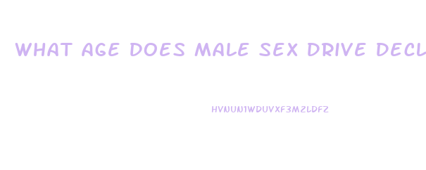 What Age Does Male Sex Drive Decline