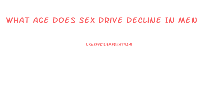 What Age Does Sex Drive Decline In Men