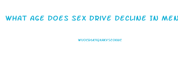 What Age Does Sex Drive Decline In Men