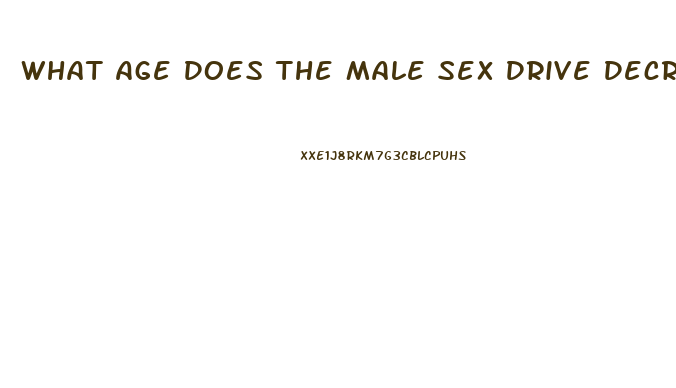 What Age Does The Male Sex Drive Decreased