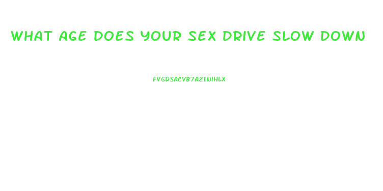 What Age Does Your Sex Drive Slow Down