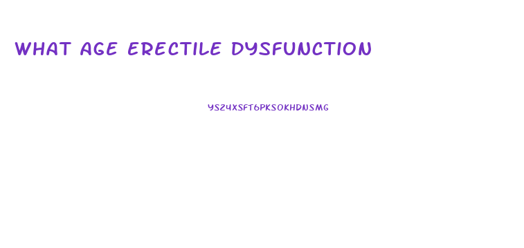 What Age Erectile Dysfunction