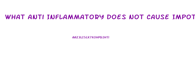 What Anti Inflammatory Does Not Cause Impotence