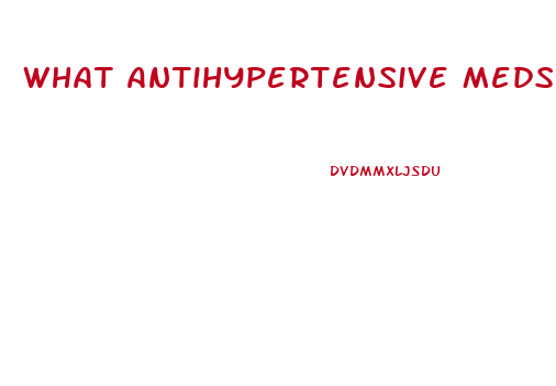 What Antihypertensive Meds Cause Erectile Dysfunction