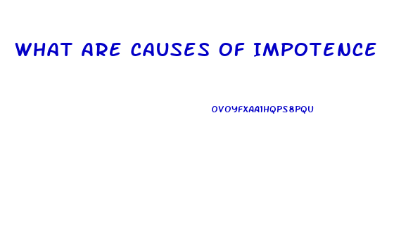 What Are Causes Of Impotence