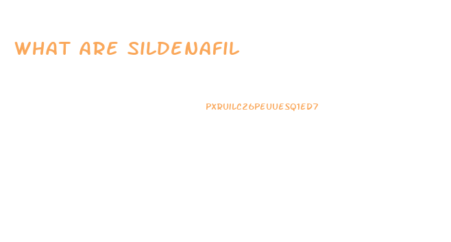 What Are Sildenafil