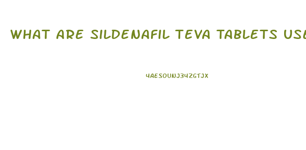 What Are Sildenafil Teva Tablets Used For