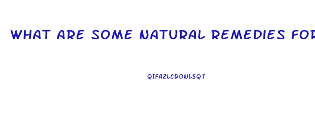 What Are Some Natural Remedies For Impotence In Males