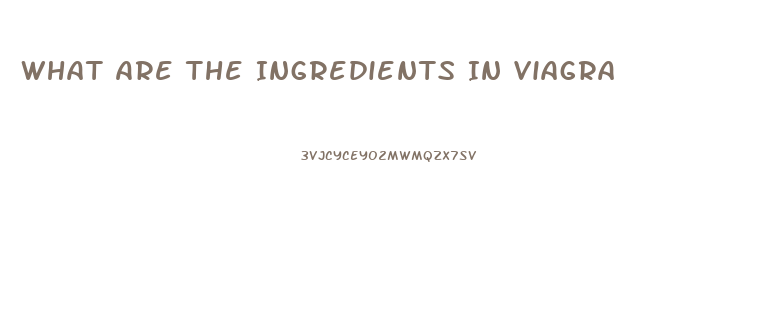 What Are The Ingredients In Viagra