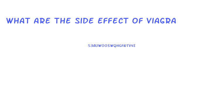 What Are The Side Effect Of Viagra
