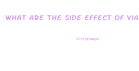 What Are The Side Effect Of Viagra