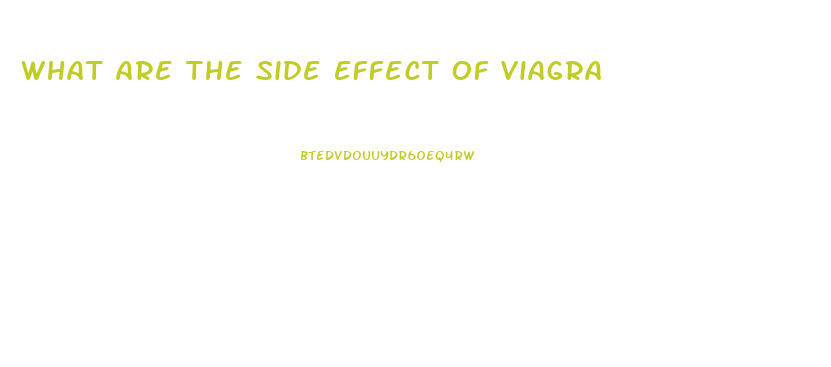 What Are The Side Effect Of Viagra