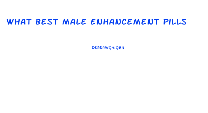 What Best Male Enhancement Pills