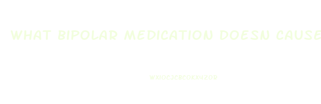 What Bipolar Medication Doesn Cause Impotence