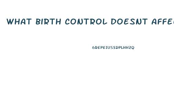 What Birth Control Doesnt Affect Sex Drive