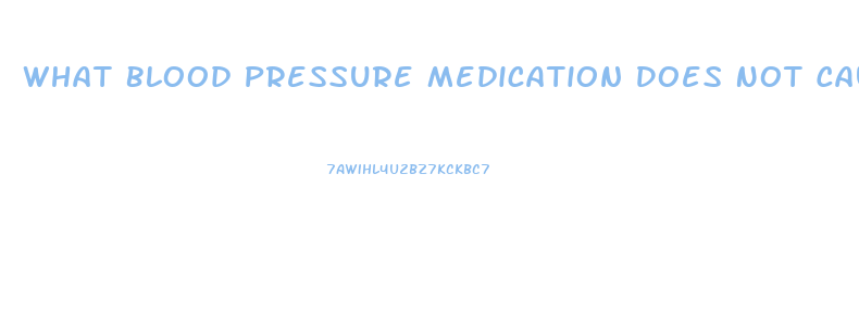What Blood Pressure Medication Does Not Cause Erectile Dysfunction
